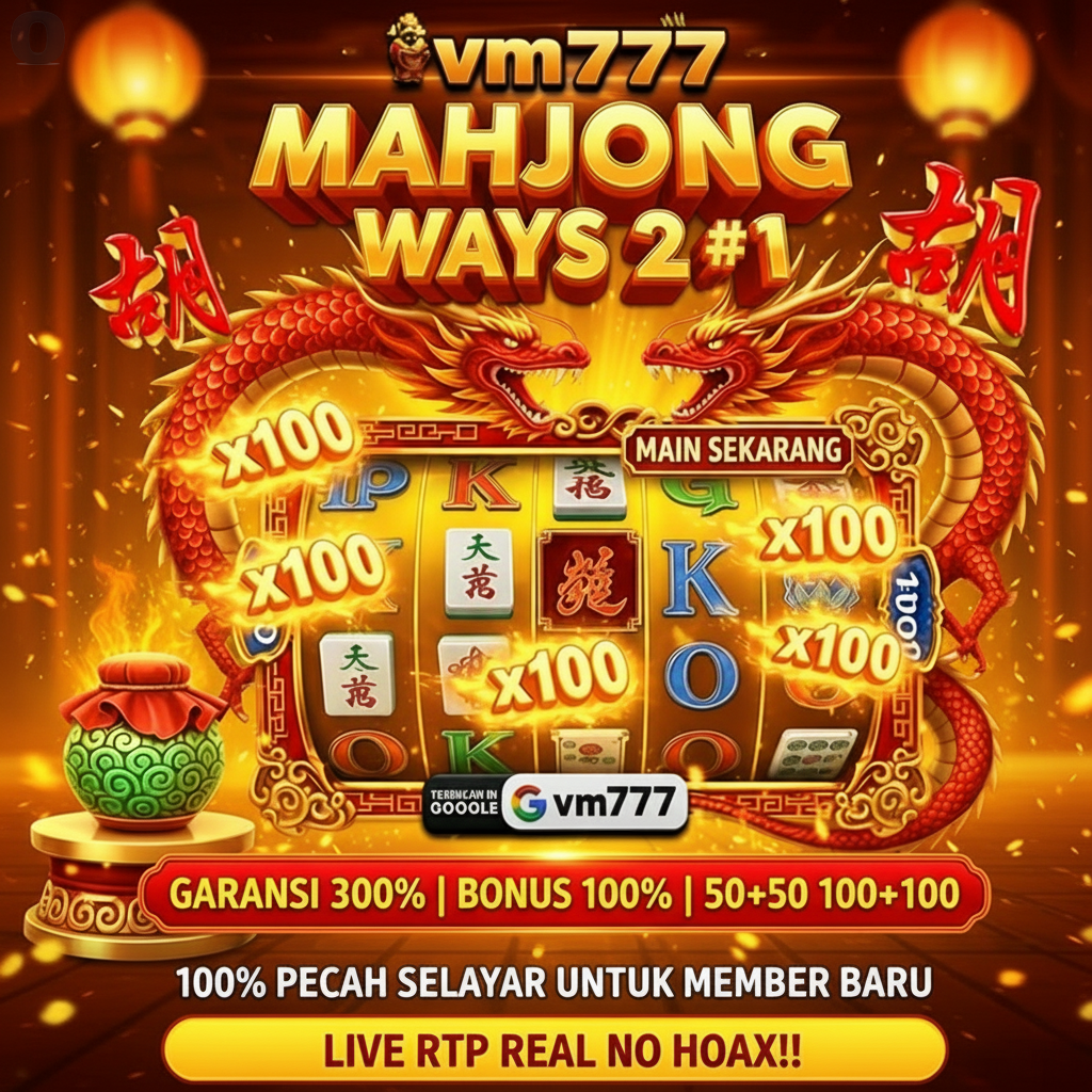 VM777 - Situs Resmi Slot Online dan Pilihan Game PG Soft